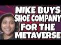 Nike Buys Shoe Company For The Metaverse
