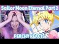 PEACHY REACTS Sailor Moon Eternal Part 2 (Watch-Along)