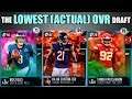THE LOWEST (ACTUAL) OVERALL DRAFT! Madden 20 Draft Champions Gameplay