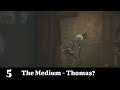 The Medium - Gameplay Walkthrough Part 5 - Thomas?