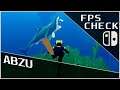 Abzu | FPS Check • Nintendo Switch Gameplay