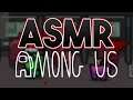 ASMR Gaming: Among Us (Gum Chewing)
