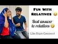 Best answer ever to Relatives ๐ ~ Jokes on Relatives ๐ @Priyal_Kukreja ~ Dushyant Kukreja #shorts