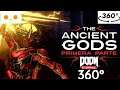DOOM ETERNAL 360° - THE ANCIENT GODS // VR 360° Virtual Reality Experience