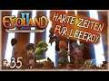 EVOLAND 2 ✨ 35 - Harte Zeiten für Leeeroy | Gameplay Deutsch German