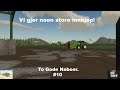 Let's Play Farming Smulator 2019 Norsk To Gode Naboer Episode 10