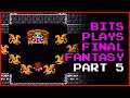 Let's Play Final Fantasy NES - Part #5 - Astos, Shmastos! | Bits Plays Series