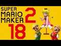 Lettuce play Super Mario Maker 2 part 18