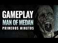 LOS PRIMEROS MINUTOS MAN OF MEDAN | GAMEPLAY EN ESPAÑOL