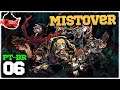 Mistover #06 - O Fim da Jornada - Gameplay em Português PT-BR