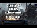 Nick Of Time | Starcraft 2 Mastery Achievement Guide | SC2 Heart of the Swarm Hots Hard Walkthrough