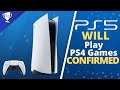 PlayStation 5 IS Backward Compatible with PS4 and PSVR COMFIRMED
