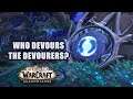 Who Devours the Devourers? Quest WoW