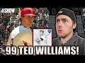 99 TED WILLIAMS!! MLB THE SHOW 19 DIAMOND DYNASTY