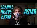 ASMR Best Reviewed Doctor Cranial Nerve Exam