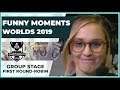 Funny Moments - Worlds 2019: Group Stage | First Round Robin