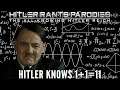 Hitler knows 1+1=11
