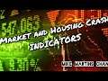⛔Housing and Market Crash indicators ⛔