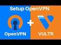 How To Setup Your Own Virtual Private Network (VPN) With OpenVPN And Vultr