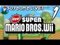 LET'S-A GO! New Super Mario Bros. Wii (Wii) - Part 1 | SoyBomb LIVE!