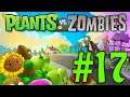 MELOUNY NA ZLOUNY 🍉 | Plants vs. Zombies #17