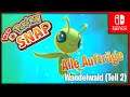 🔴 New Pokémon Snap / Alle Aufträge - Wandelwald (Teil 2) 🔴 Nintendo Switch