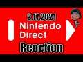 Nintendo Direct Reaction [2.17.2021]