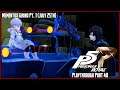 Persona 5 Royal Playthrough – Part 40: Mementos Grind Pt. 1