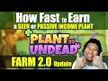 Plant Vs Undead NFT Gaming - How Fast in Farm 2.0 to get your 1st Seed or Plant?