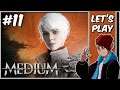 The Red House || The Medium - Part 11 || Let's Play