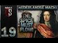 The Spice Must Flow! | Dithmarschen into Netherlands | Part 19 | Let's Play EU4 1.30