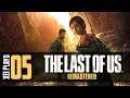 Let's Play The Last of Us (Blind) EP5