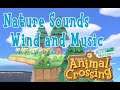 Animal Crossing Acoustic Guitar Music and Wind To Relax With