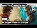 Assassin's Creed Valhalla (2020) - DLC - Un encuentro predestinado - Live Walkthrough ESP PS4 #74