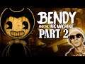 Bendy and the Ink Machine PART 2 (Livestream)