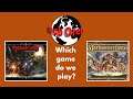 You Choose: Darklight Memento Mori or Warhammer Quest 95