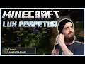 [Finale] Minecraft: Lux Perpetua [8] - Jumping the Shark!