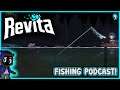 FISHING AND PODCASTING!  |  Revita