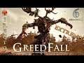 GreedFall ⚔️ #6 EXTREMO Un RPG en boca de todos DIRECTO walkthrough Español