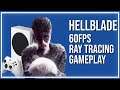 HELLBLADE PARA XBOX SERIES X|S A 60FPS Y CON RAY TRACING!