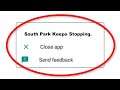 How To Fix South Park Keeps Stopping Error Android & Ios - Fix South Park App Not Open Problem