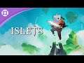 Islets - Announcement Trailer