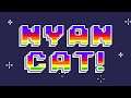 Main Theme - Nyan Cat!