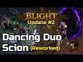 3.8 Blight League Update #2: Reworked Dancing Duo Scion (Dancing Mistress)