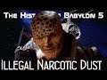The Illegal Narcotic Dust (Babylon 5)