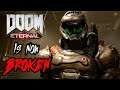 The New Update BROKE DOOM Eternal