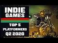 Top 5 Indie Games Platformers Q2 2020 | Part 1