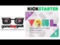 Vowl Preview with the Game Boy Geek