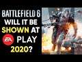 Will Battlefield 6 BE SHOWN At EA Play Live 2020?