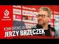 ZGRUPOWANIE: CZAS START. Jerzy Brzęczek odpowiada na pytania dziennikarzy